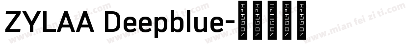 ZYLAA Deepblue字体转换
